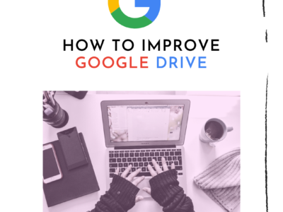 How to Improve Google Drive